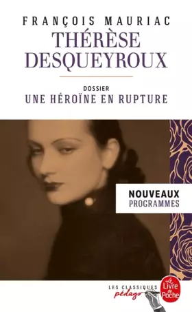 Couverture du produit · Thérèse Desqueyroux (Édition pédagogique)