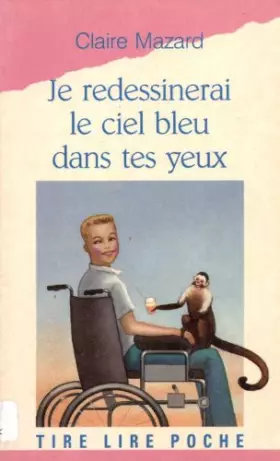 Couverture du produit · Je redessinerai le ciel bleu dans tes yeux