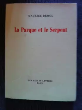 Couverture du produit · La parque et le serpent