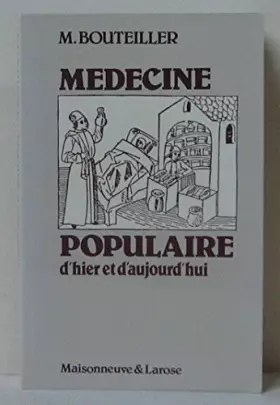 Couverture du produit · Médecine populaire d'hier et d'aujourd'hui
