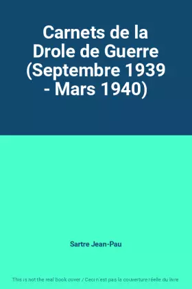 Couverture du produit · Carnets de la Drole de Guerre (Septembre 1939 - Mars 1940)