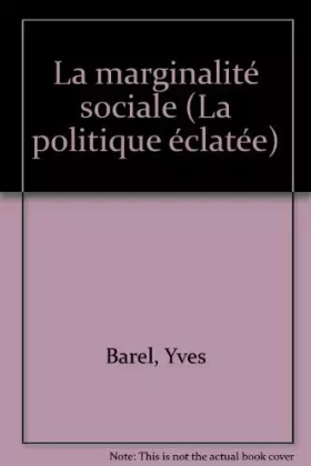 Couverture du produit · La marginalité sociale