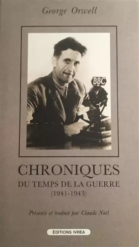 Couverture du produit · Chroniques du temps de la guerre, 1941-1943
