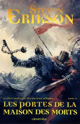 Couverture du produit · Le Livre malazéen des Glorieux Défunts, t2 : Portes de la maison des morts vol 1