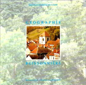 Couverture du produit · PAYSAGES DE FRANCHE-COMTE - Géographie BUISSONIERE