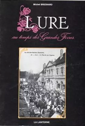 Couverture du produit · Lure au temps des grandes foires