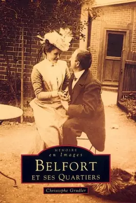 Couverture du produit · Belfort et ses quartiers
