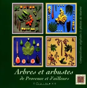 Couverture du produit · Arbres et arbustes de Provence et d'ailleurs