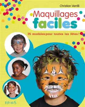 Couverture du produit · Maquillages faciles : 35 modèles pour toutes les fêtes !