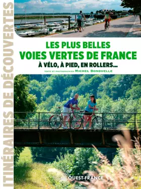 Couverture du produit · Les plus belles voies vertes de France