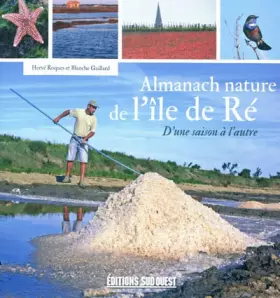 Couverture du produit · Almanach Nature De L'Ile De Re (L')