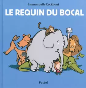 Couverture du produit · Le requin du bocal