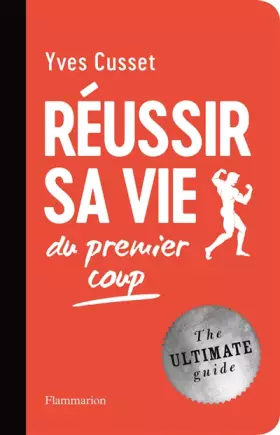 Couverture du produit · Réussir sa vie du premier coup: DU PREMIER COUP