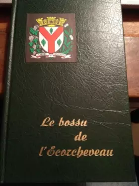 Couverture du produit · Le Bossu de l'Écorcheveau (Hommage à l'ancien Périgord)