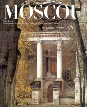 Couverture du produit · Moscou, mémoire d'une ville