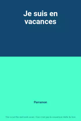 Couverture du produit · Je suis en vacances