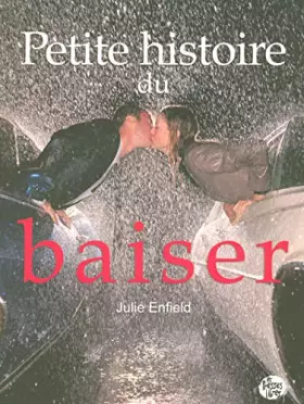 Couverture du produit · Petite histoire du baiser