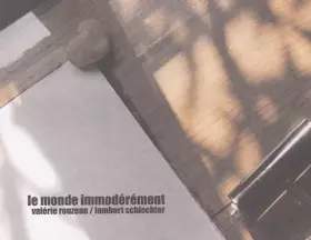Couverture du produit · Le monde immodérément