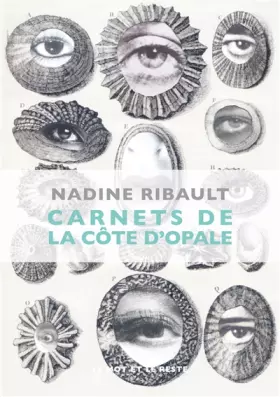 Couverture du produit · Carnets de la côte d'Opale: L'infini arrive pieds nus sur cette terre