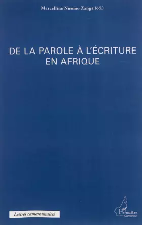 Couverture du produit · De la parole à l'écriture en Afrique