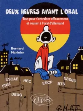 Couverture du produit · 2 heures avant l'oral : Tout pour s'entraîner efficacement et réussir à l'oral d'allemand