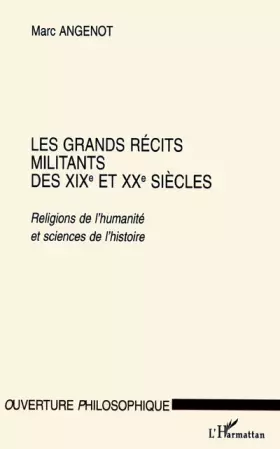 Couverture du produit · Les grands récits militants des XIXe et XXe siècles