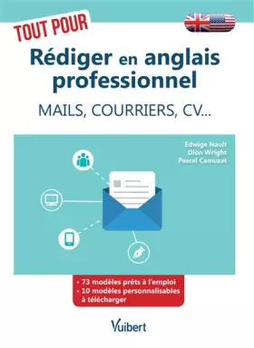 Couverture du produit · Tout pour rédiger en anglais professionnel: Mails, courriers, CV - Avec 42 modèles