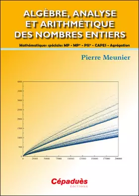 Couverture du produit · Algèbre, analyse et arithmétique des nombres entiers
