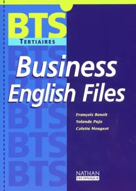 Couverture du produit · Business English Files BTS Tertiaires