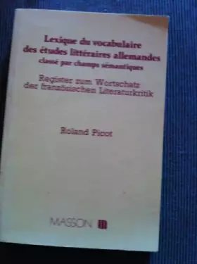 Couverture du produit · Lexique du vocabulaire des études litteraires allemandes /  register zum wortschatz der franzosisch