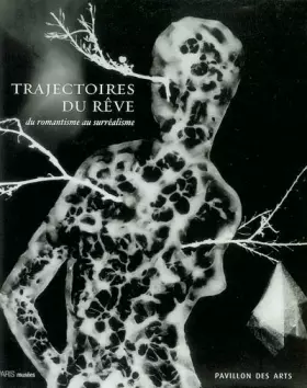 Couverture du produit · Trajectoire du rêve, du romantisme au surréalisme