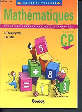 Couverture du produit · Mathématiques - Niveau CP - cycle des apprentissages fondamentaux - Collection pyramides