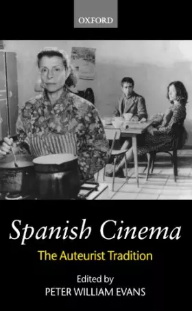 Couverture du produit · Spanish Cinema: The Auteurist Tradition