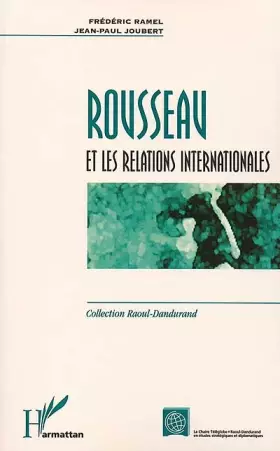 Couverture du produit · Rousseau et les relations internationales