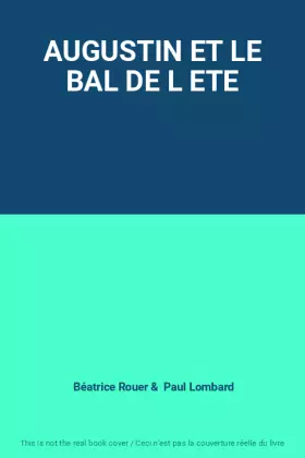 Couverture du produit · AUGUSTIN ET LE BAL DE L ETE