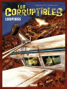 Couverture du produit · Les Corruptibles, tome 3 : Loopings