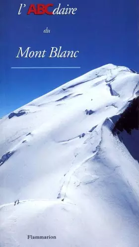 Couverture du produit · L'ABCdaire du Mont Blanc