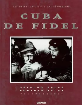 Couverture du produit · Cuba de Fidel: Les images inédites d'une révolution