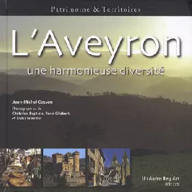 Couverture du produit · L'Aveyron: Une harmonieuse diversité