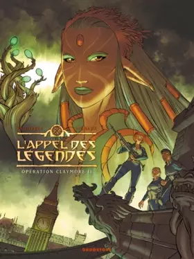 Couverture du produit · L'Appel des légendes - Tome 02: Opération Claymore II
