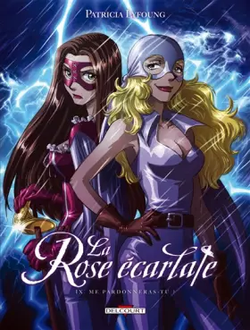 Couverture du produit · La Rose écarlate T9 - Me pardonneras-tu ?