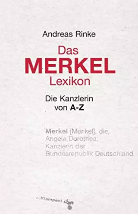 Couverture du produit · Das Merkel-Lexikon: Die Kanzlerin von A–Z