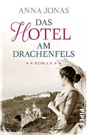 Couverture du produit · Das Hotel am Drachenfels (Hotel Hohenstein 1): Roman