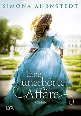 Couverture du produit · Eine unerhörte Affäre: Roman