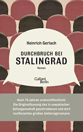 Couverture du produit · Durchbruch bei Stalingrad: Die 1949 vom russischen Geheimdienst konfiszierte und nun in russischen Archiven wiederaufgespürte U