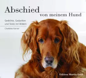 Couverture du produit · Abschied von meinem Hund: Gedanken, Gedichte und Texte mit Bildern