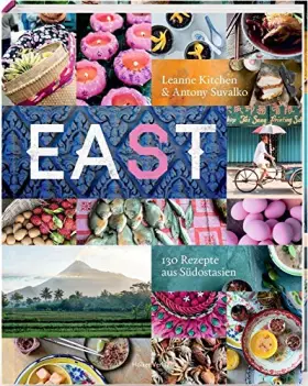 Couverture du produit · Eat East: 130 Rezepte aus Südostasien