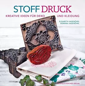 Couverture du produit · Stoffdruck: Kreative Ideen für Deko und Kleidung