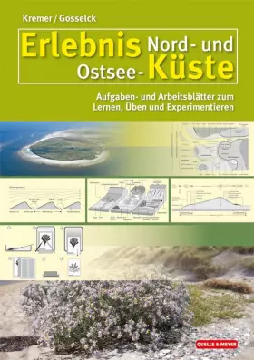 Couverture du produit · Erlebnis Nord- und Ostsee-Küste: Aufgaben- und Arbeitsblätter zum Lernen, Üben und Experimentieren