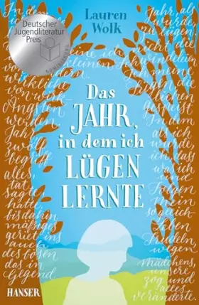 Couverture du produit · Das Jahr, in dem ich lügen lernte: Nominiert für den Deutschen Jugendliteraturpreis, Kategorie Preis der Jugendjury